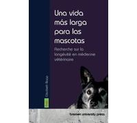 Elisabeth Napp Una vida más larga para las mascotas (Tascabile)
