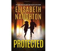 Elisabeth Naughton Protected (Tascabile) Deadly Secrets