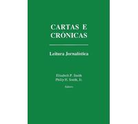 Elisabeth P. Smith Cartas e Cronicas (Tascabile)