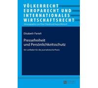 Elisabeth Parteli Pressefreiheit und Persoenlichkeitsschutz (Tascabile)