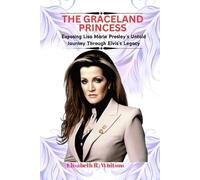 Elisabeth R Whitson The Graceland Princess (Tascabile)