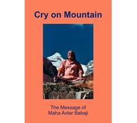 Elisabeth Rainer Christian Rainer Cry on Mountain (Tascabile)