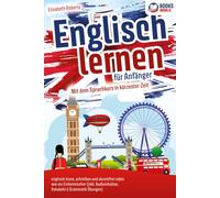 Elisabeth Rober Englisch lernen für Anfänger: Mit dem genialen Sprac (Tascabile)