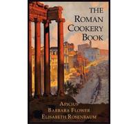 Elisabeth Rosenbaum Apicius The Roman Cookery Book (Tascabile)