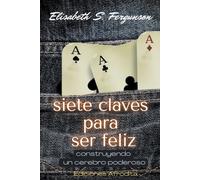 Elisabeth S Fergunson Siete Claves Para ser Feliz (Tascabile)