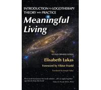 Elisabeth S Lukas Bianca Z Hirsch Meaningful Living (Copertina rigida)