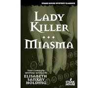 Elisabeth Sanxay Holding Lady Killer/Miasma (Tascabile)
