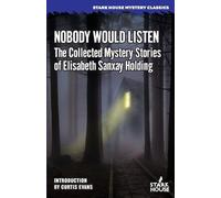 Elisabeth Sanxay Holding Nobody Would Listen (Tascabile)