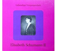 Elisabeth Schumann - Elisabeth Schumann II