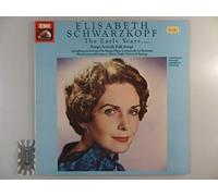 Elisabeth Schwarzkopf - The Early YEars - Songs, Arias & Folk Songs [Vinyl LP]