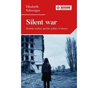 Elisabeth Schweiger Silent war (Copertina rigida)