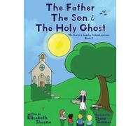 Elisabeth Shayne The Father The Son & The Holy Ghost (Copertina rigida)