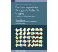 Elisabeth Smela Electrical Impedance Tomography for Tactile I (Copertina rigida)