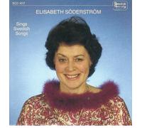 Elisabeth Soderstrom - Elisabeth Soderstrom sings Swedish Songs