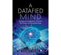 Elisabeth Steindl A Datafied Mind (Copertina rigida)
