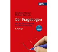 Elisabeth Steiner Mic Der Fragebogen: Von der Forschungsidee zur SPS (Tascabile)