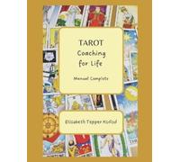 Elisabeth Tepper Kofod TAROT Coaching for Life (Tascabile)