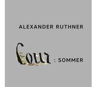 Elisabeth Von Samsonow Alexander Ruthner - Cour: Sommer (Copertina rigida)