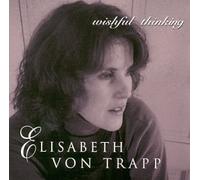 Elisabeth von Trapp - Wishful Thinking