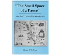 Elisabeth W. Joyce The Small Space of a Pause (Copertina rigida)