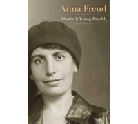 Elisabeth Young-Bruehl Anna Freud (Tascabile)