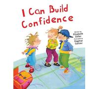 Elisabeth Zöller I Can Build Confidence (Copertina rigida)