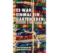 Elisabeth Zoll Es war einmal ein Garten Eden: Begegnungen aus dem N (Tascabile)