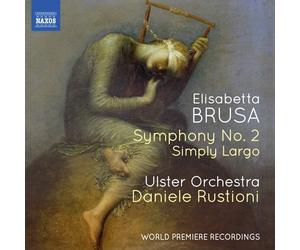 Elisabetta Brusa Elisabetta Brusa: Symphony No. 2/Simply Largo (CD) Album