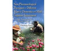 Elisabetta Fari Non-Pharmacological Therapies in Different Ty (Copertina rigida)