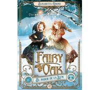 Elisabetta Gnone Fairy Oak 3. El poder de la Llum (Tascabile)