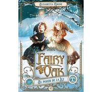 Elisabetta Gnone Fairy Oak 3. El Poder de la Luz (Copertina rigida)