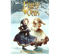 Elisabetta Gnone Miguel García López Fairy Oak. El poder de la luz