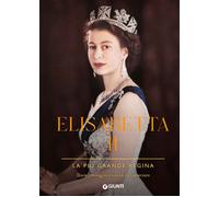 6720100 3305563 Libri Elisabetta II. La Piu Grande Regina. Storie, Immagini E Ri