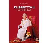 Elisabetta II. La regina