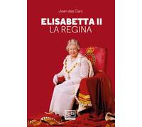 Elisabetta II. La regina