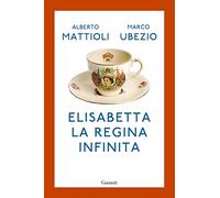 Elisabetta. La regina infinita