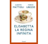 Elisabetta. La regina infinita