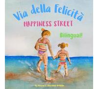 Elisavet Arkolaki Happiness Street - Via della Felicità (Tascabile)