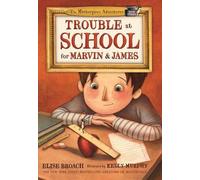 Elise Broach Trouble at School for Marvin & James (Tascabile)