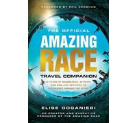 Elise Doganieri The Official Amazing Race Travel Companion (Tascabile)