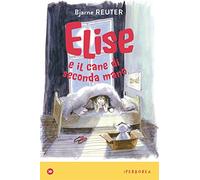 Elise e il cane di seconda mano