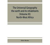 Elisée Reclus The universal geography (Tascabile)