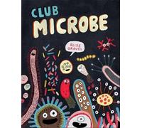 Elise Gravel Club Microbe (Copertina rigida)