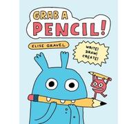 Elise Gravel Grab a Pencil (Tascabile) (PRESALE 01/09/2026)