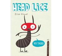 Elise Gravel Head Lice (Copertina rigida) Disgusting Critters