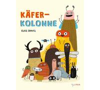 Elise Gravel Käferkolonne (Copertina rigida)