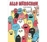 Elise Gravel Saskia Heintz Alle Menschen (Copertina rigida)