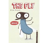 Elise Gravel The Fly (Copertina rigida) Disgusting Critters