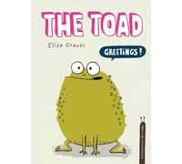 Elise Gravel The Toad (Copertina rigida) Disgusting Critters
