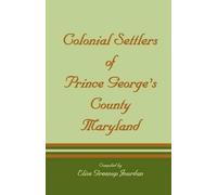 Elise Greenup Jou Colonial Settlers of Prince George's County, Mary (Tascabile)
